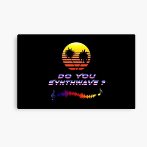 Do You Synthwave (with palm trees) - Canvas