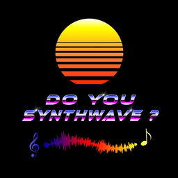 Do You Synthwave - Retro 80s Synthwave