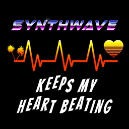 Synthwave keeps my heart beating - Retro 80s Synthwave