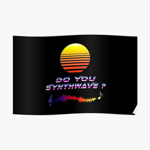 Do You Synthwave - Posters