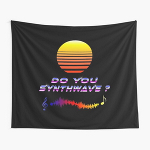 Do You Synthwave - Tapisseries